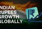 Why More Countries Are Accepting the Indian Rupee for Trade