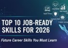 Top 10 Job-Ready Skills for 2026 – Future Career Skills You Must Learn